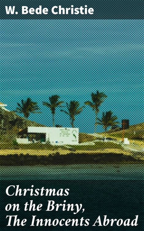 Produktbild: Christmas on the Briny, The Innocents Abroad