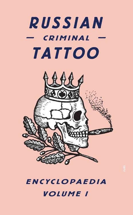 Produktbild: Russian Criminal Tattoo Encyclopaedia Volume I