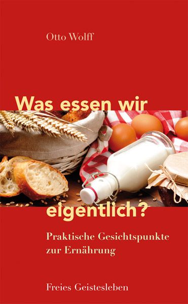 Produktbild: Was essen wir eigentlich?