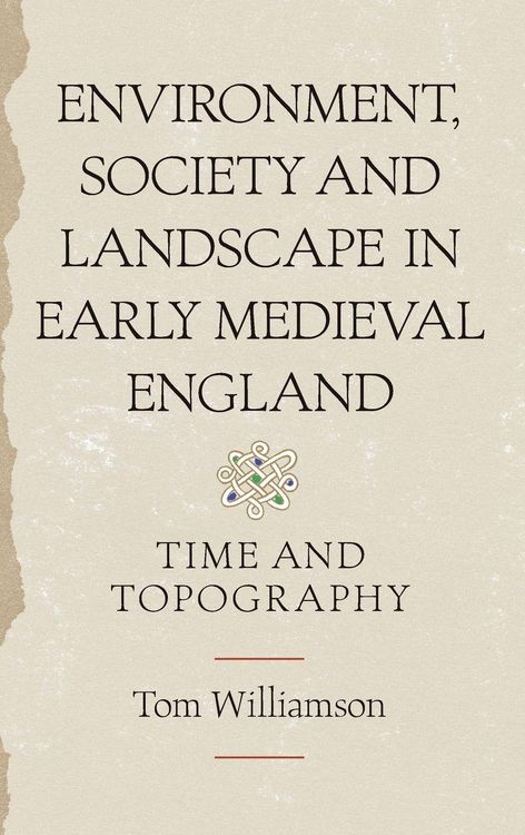 Produktbild: Environment, Society and Landscape in Early Medieval England