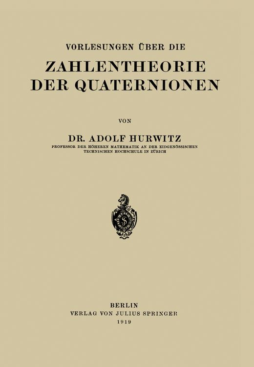 Produktbild: Vorlesungen &Uuml;ber die Zahlentheorie der Quaternionen