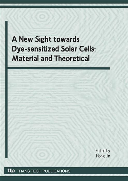 Produktbild: A New Sight towards Dye-sensitized Solar Cells: Material and Theoretical