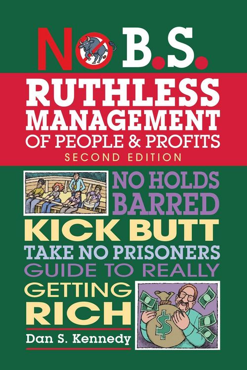 Produktbild: No B.S. Ruthless Management of People and Profits