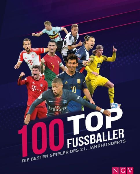 Produktbild: 100 Top-Fu&szlig;baller - Die besten Spieler des 21. Jahrhunderts