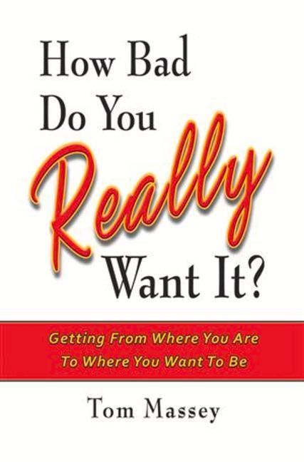 Produktbild: How Bad Do You Really Want It?