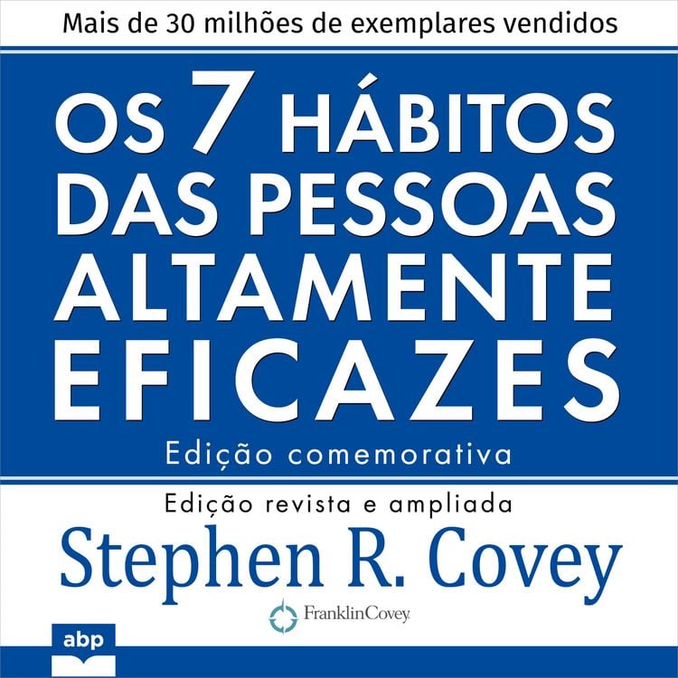 Produktbild: Os 7 h&aacute;bitos das pessoas altamente eficazes