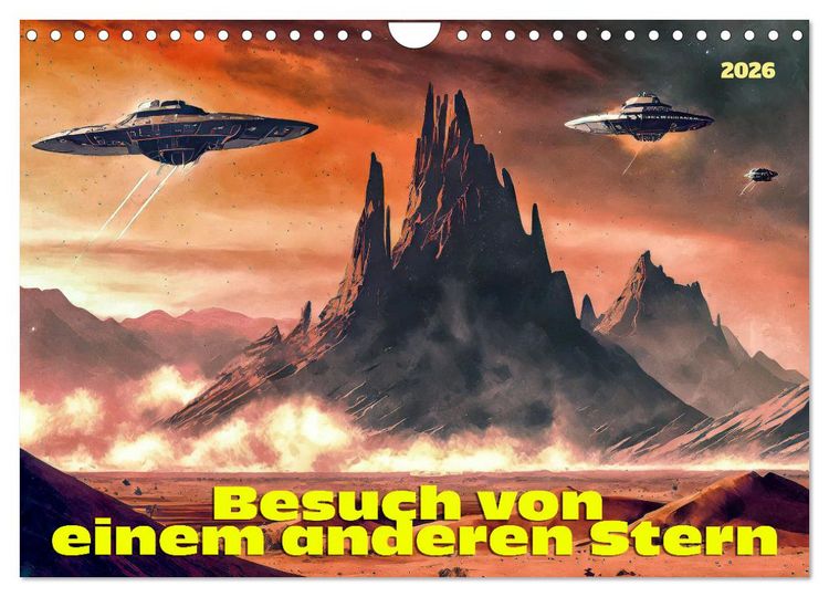 Produktbild: Besuch von einem anderen Stern (Wandkalender 2026 DIN A4 quer), CALVENDO Monatskalender