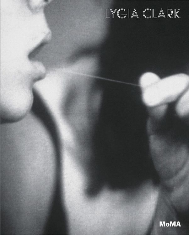 Produktbild: Lygia Clark: The Abandonment of Art, 1948-1988