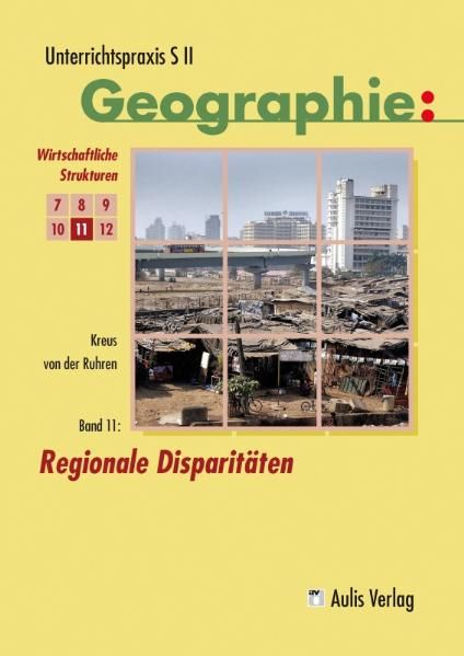 Produktbild: Unterrichtspraxis S II Geographie 1. Regionale Disparit&auml;ten