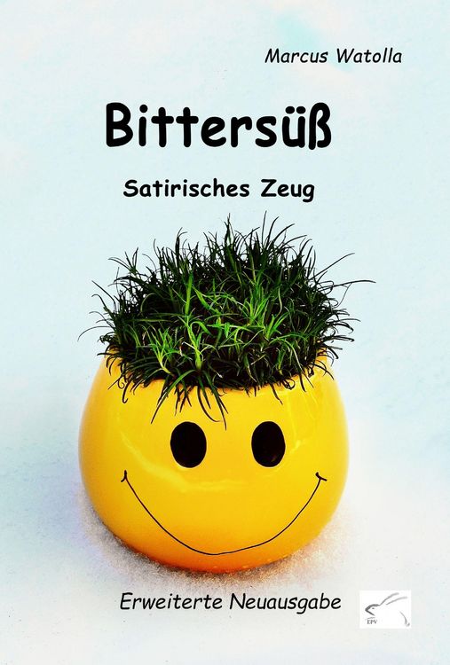 Produktbild: Bitters&uuml;&szlig; - Satirisches Zeug