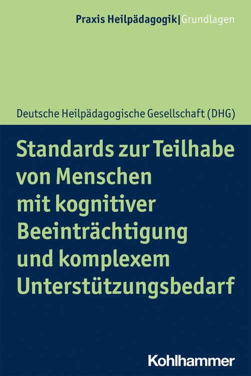 Produktbild: Standards zur Teilhabe von Menschen mit kognitiver Beeintr&auml;chtigung und komplexem Unterst&uuml;tzungsbedarf