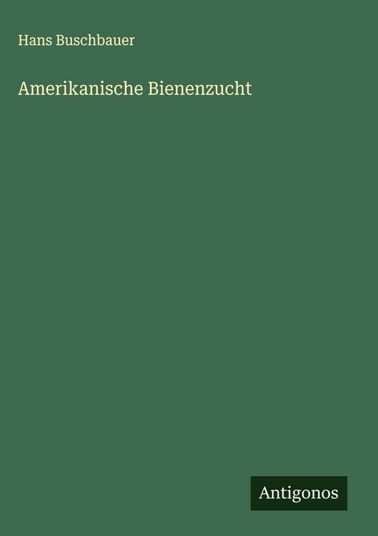 Produktbild: Amerikanische Bienenzucht