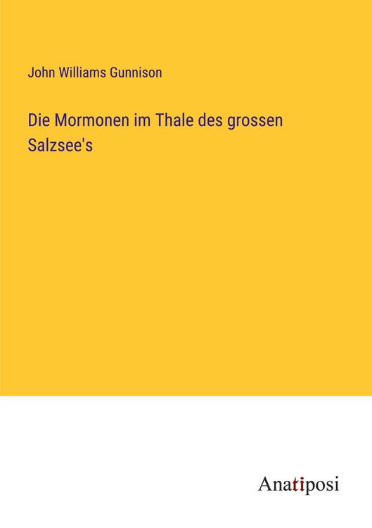Produktbild: Die Mormonen im Thale des grossen Salzsee's