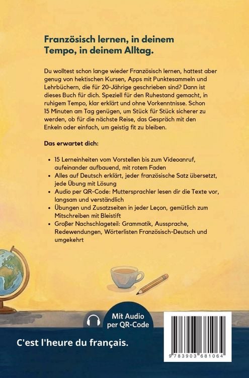 Produktbild: Franz&ouml;sisch lernen to go f&uuml;r Rentner: 15 Minuten t&auml;glich Franz&ouml;sisch lernen - sicher kommunizieren, die Welt bereisen und im Alltag unabh&auml;ngig bleiben