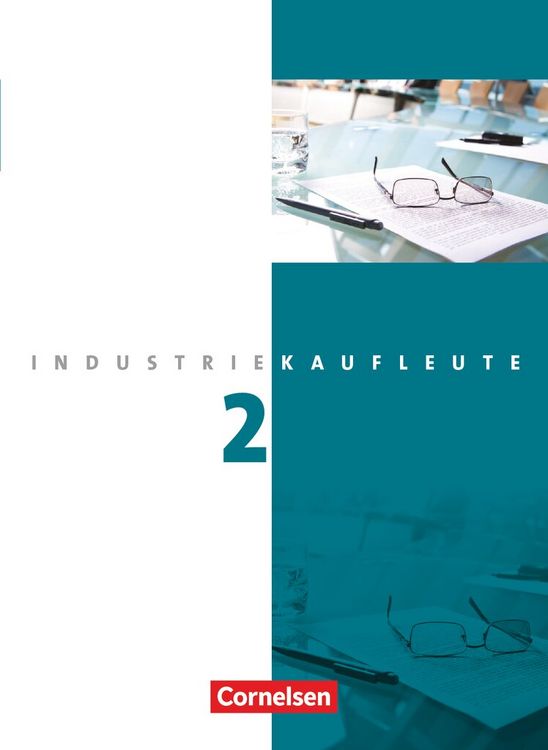 Produktbild: Industriekaufleute - Ausgabe 2011 - 2. Ausbildungsjahr: Lernfelder 6-9