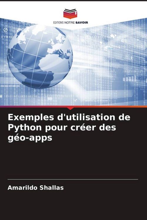 Produktbild: Exemples d'utilisation de Python pour cr&eacute;er des g&eacute;o-apps