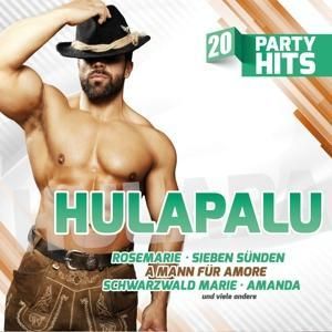Produktbild: Hulapalu-20 Party Hits-Die gr&ouml;&aacute;ten Stimmungskr