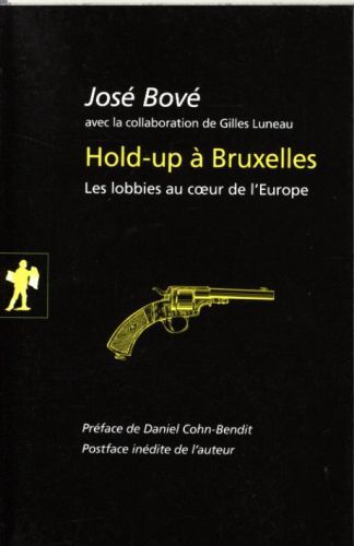 Produktbild: Hold-up &agrave; Bruxelles : les lobbies au coeur de l'Europe