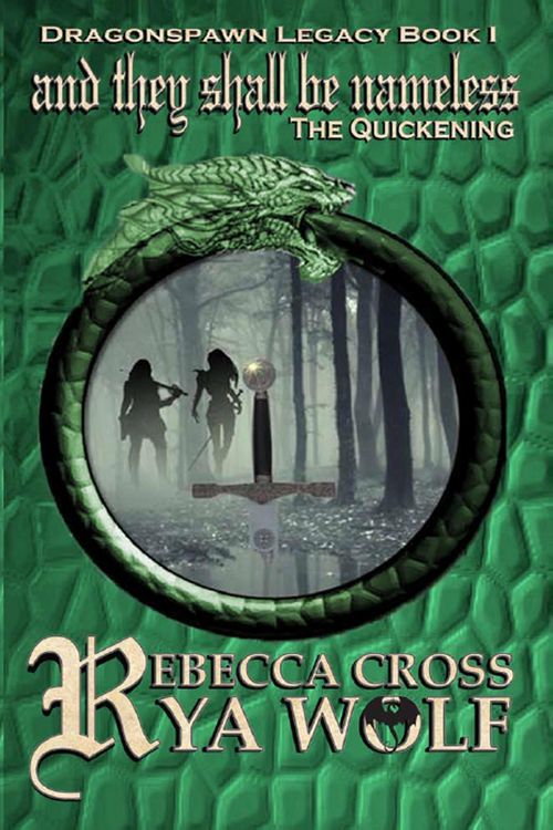 Produktbild: And They Shall Be Nameless: The Quickening (Dragonspawn Legacy, #1)