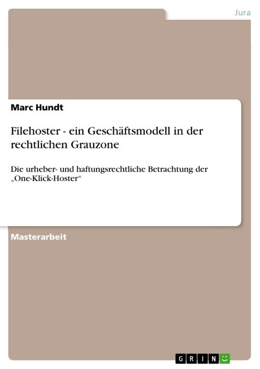 Produktbild: Filehoster - ein Gesch&auml;ftsmodell in der rechtlichen Grauzone