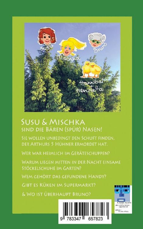 Produktbild: DIE B&Auml;REN(SP&Uuml;R)NASEN Susu & Mischka, sind zur&uuml;ck :-) Kinderkrimi (nicht nur f&uuml;r M&auml;chen) mit 2 Detektivinnen (Susu Und Mischka) und 1 kleinen Bruder (Bruno). Und der wird doch wahrhaftig entf&uuml;hrt!!