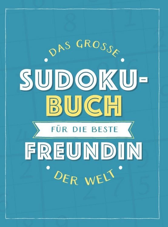Produktbild: Das gro&szlig;e Sudoku-Buch f&uuml;r die beste Freundin der Welt