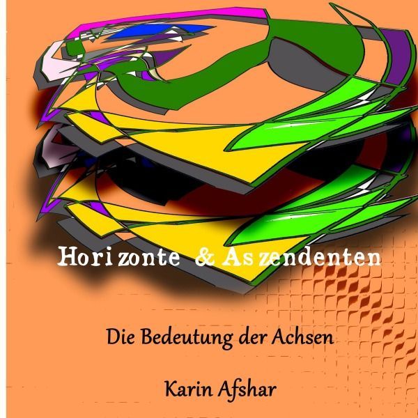 Produktbild: Die orangefarbene Reihe / Horizonte und Aszendenten