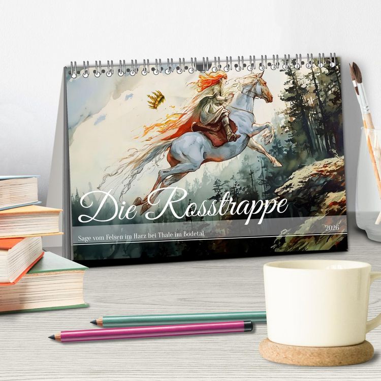 Produktbild: Die Rosstrappe - Sage vom Felsen im Harz bei Thale im Bodetal (Tischkalender 2026 DIN A5 quer), CALVENDO Monatskalender