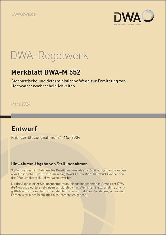 Produktbild: Merkblatt DWA-M 552 Stochastische und deterministische Wege zur Ermittlung von Hochwasserwahrscheinlichkeiten (Entwurf)