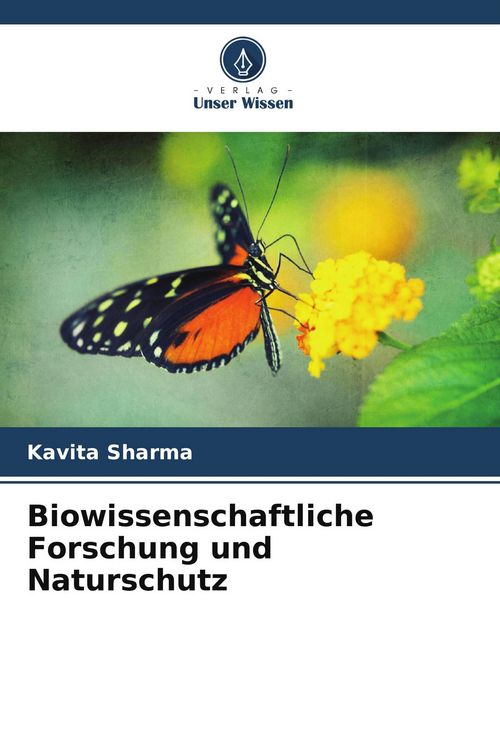 Produktbild: Biowissenschaftliche Forschung und Naturschutz