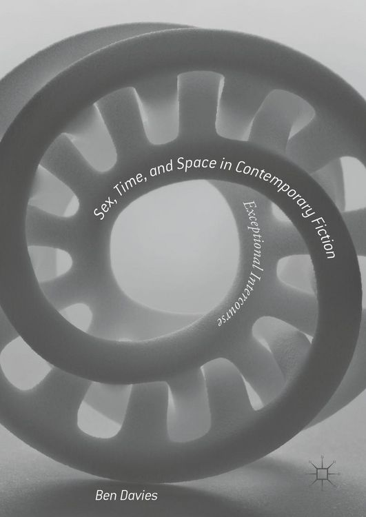 Produktbild: Sex, Time, and Space in Contemporary Fiction