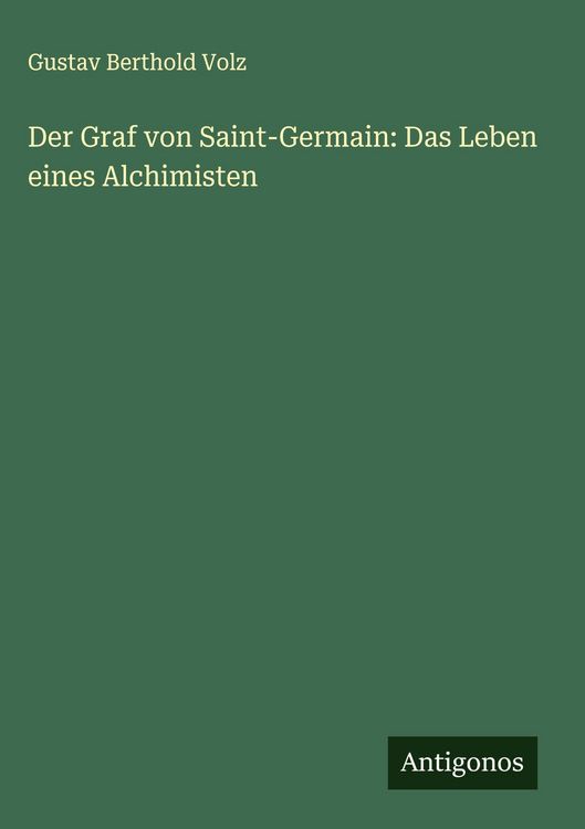 Produktbild: Der Graf von Saint-Germain: Das Leben eines Alchimisten