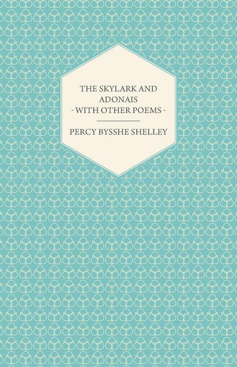 Produktbild: The Skylark and Adonais - With Other Poems