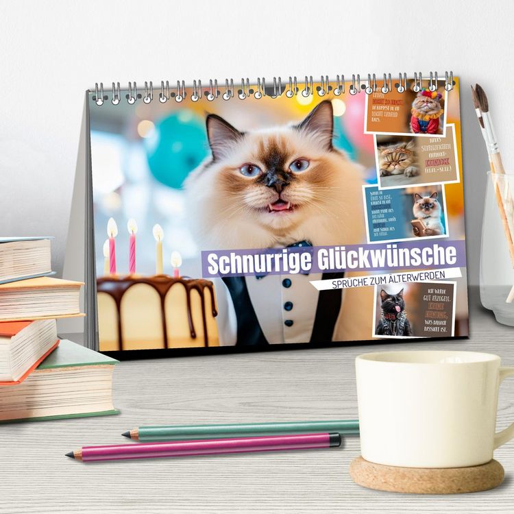 Produktbild: Schnurrige Gl&uuml;ckw&uuml;nsche - Spr&uuml;che zum &Auml;lterwerden (Tischkalender 2026 DIN A5 quer), CALVENDO Monatskalender