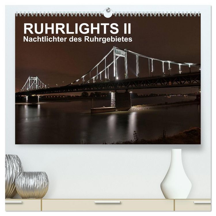 Produktbild: Ruhrlights II - Nachtlichter des Ruhrgebietes (hochwertiger Premium Wandkalender 2026 DIN A2 quer), Kunstdruck in Hochglanz