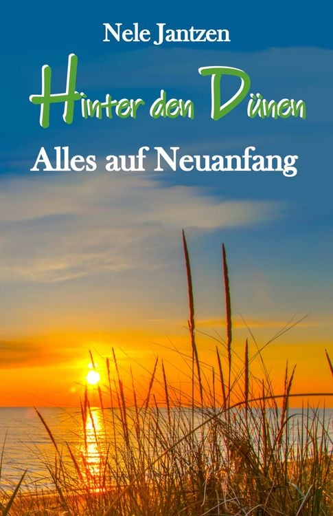 Produktbild: Hinter den D&uuml;nen - Alles auf Neuanfang