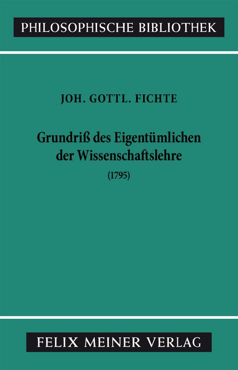 Produktbild: Grundriss des Eigent&uuml;mlichen der Wissenschaftslehre