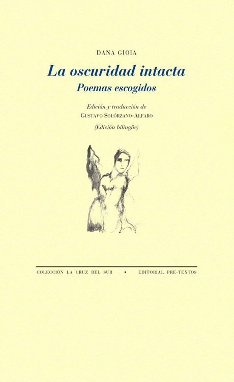 Produktbild: La oscuridad intacta : poemas escogidos