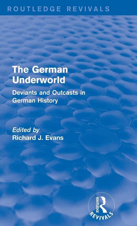 Produktbild: The German Underworld (Routledge Revivals)