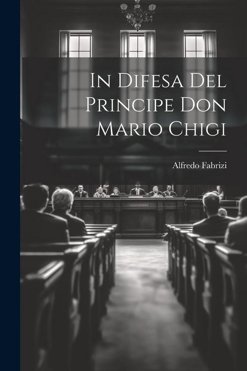 Produktbild: In Difesa Del Principe Don Mario Chigi