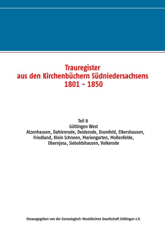 Produktbild: Trauregister aus den Kirchenb&uuml;chern S&uuml;dniedersachsens 1801 - 1850