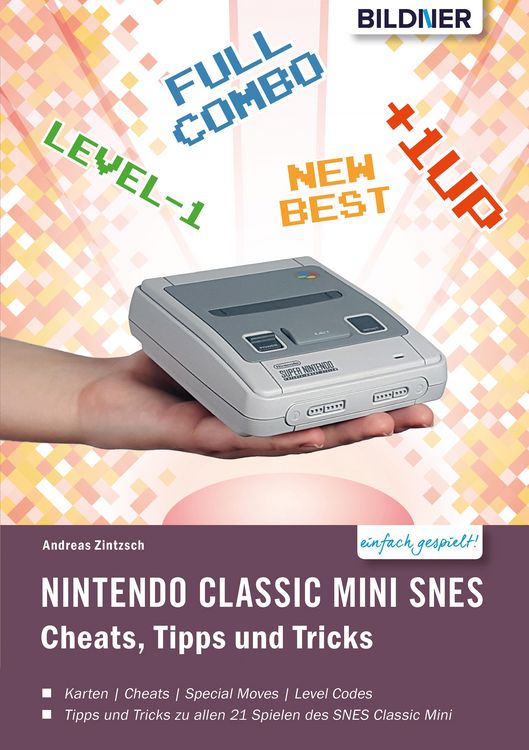 Produktbild: Nintendo classic mini SNES: Cheats, Tipps und Tricks