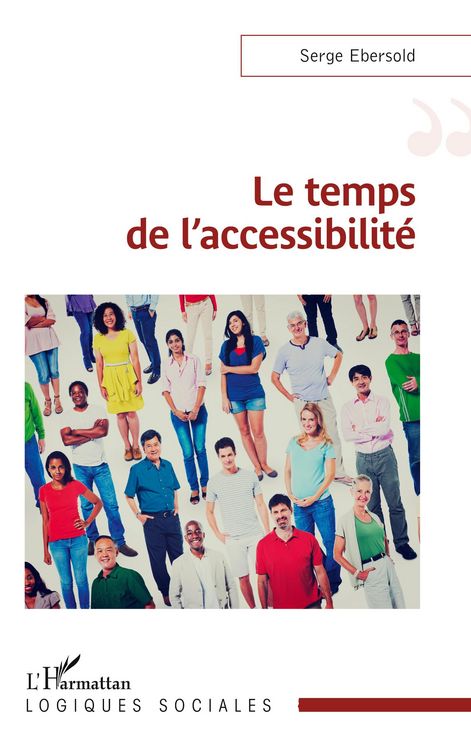 Produktbild: Le temps de l'accessibilit&eacute;