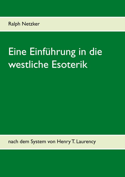 Produktbild: Eine Einf&uuml;hrung in die westliche Esoterik