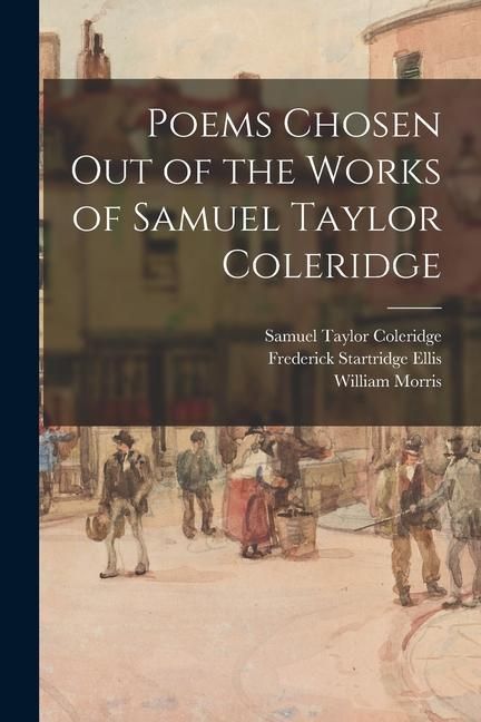 Produktbild: Poems Chosen out of the Works of Samuel Taylor Coleridge