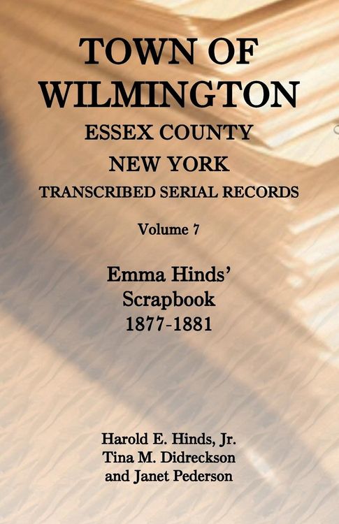 Produktbild: Town of Wilmington, Essex County, New York, Transcribed Serial Records, Volume 7