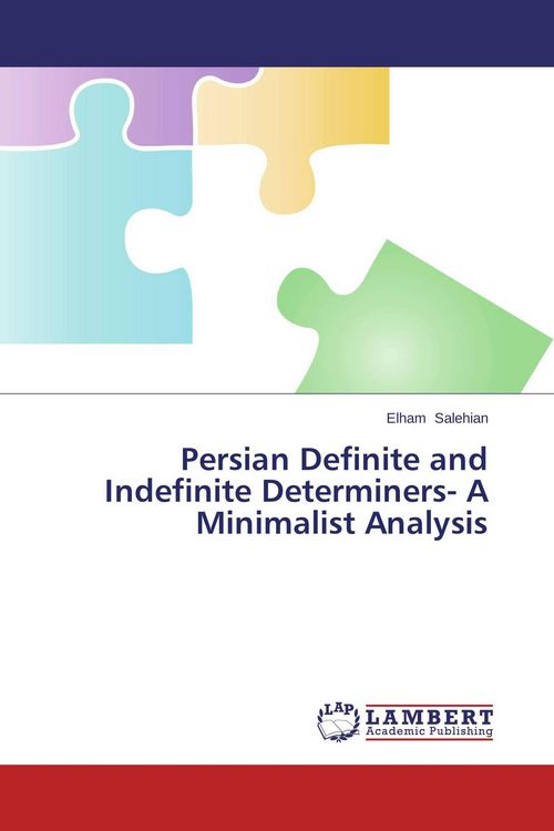 Produktbild: Persian Definite and Indefinite Determiners- A Minimalist Analysis