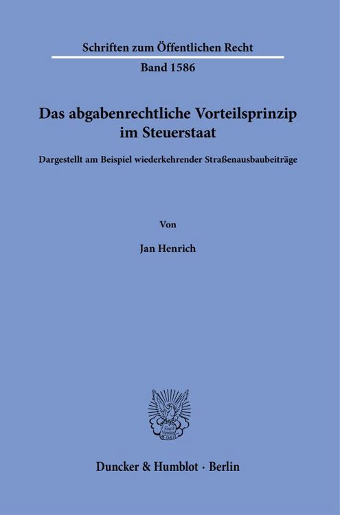 Produktbild: Das abgabenrechtliche Vorteilsprinzip im Steuerstaat