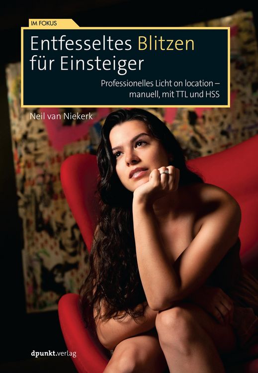 Produktbild: Entfesseltes Blitzen f&uuml;r Einsteiger
