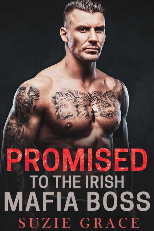 Produktbild: Promised To The Irish Mafia Boss